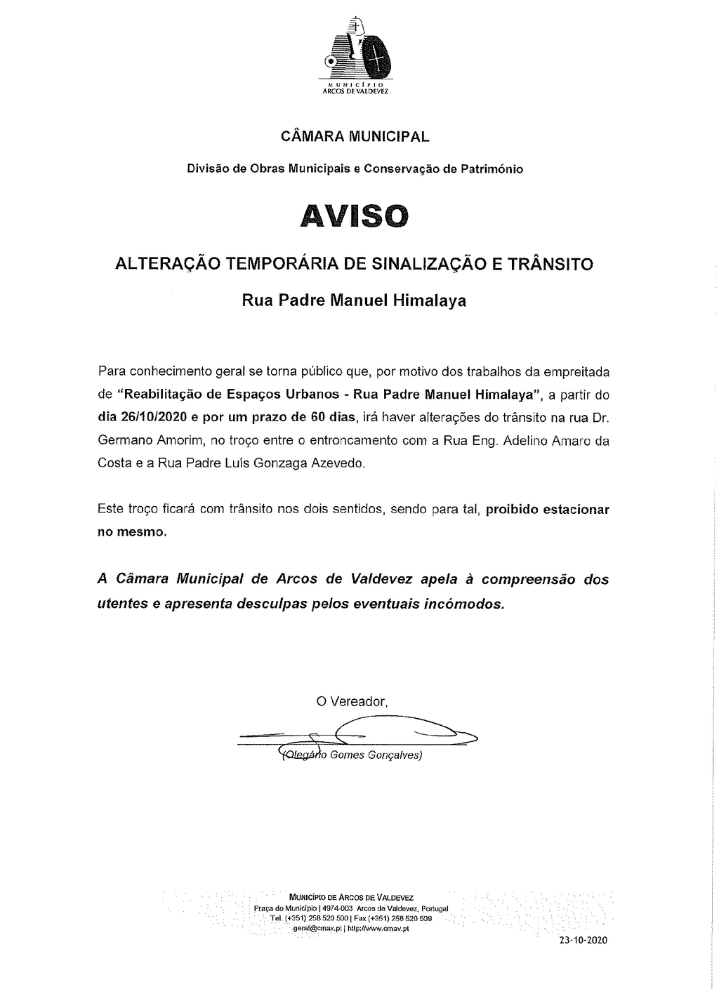 Aviso - altera&ccedil;&atilde;o temporaria de sinaliza&ccedil;&atilde;o de tr&acirc;nsito - Rua Padre Manuel Himalaya
