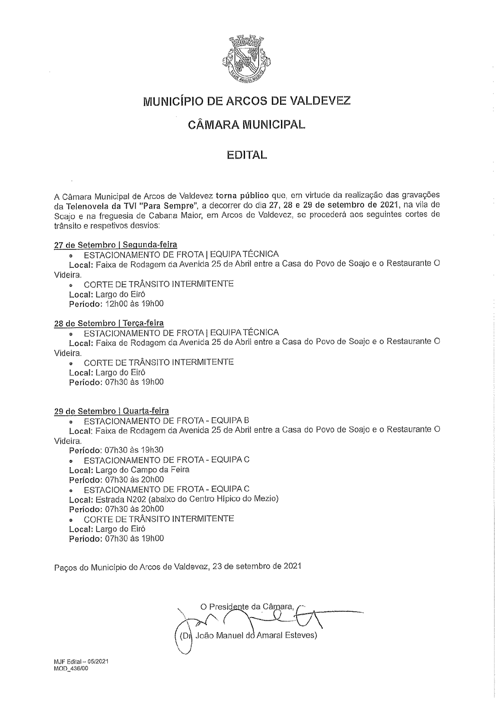 Aviso - Corte de tr&acirc;nsito - grava&ccedil;&otilde;es da Telenovela da TVI Para Sempre